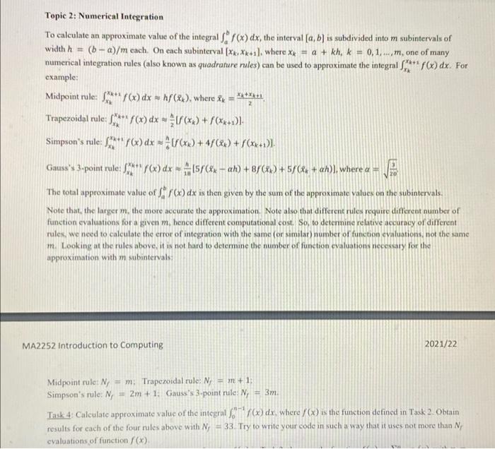 Solved Topic 2: Numerical Integration To calculate an | Chegg.com