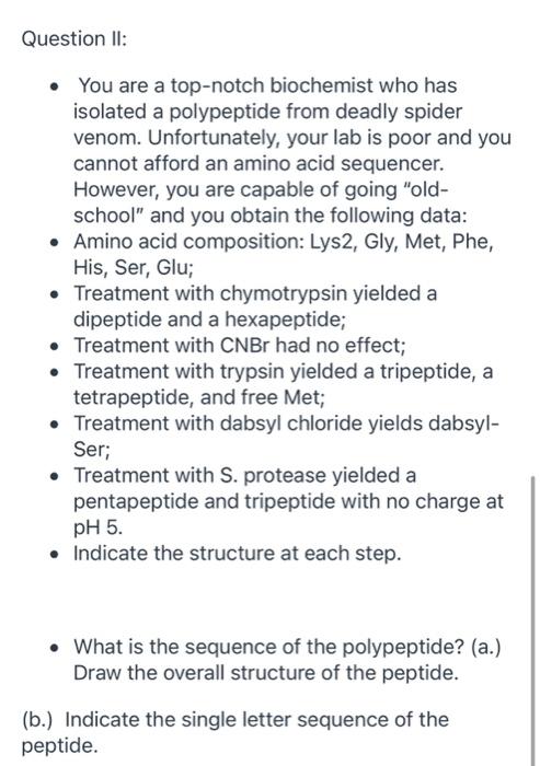 Solved Protein Sequencing Question : • You have to determine | Chegg.com