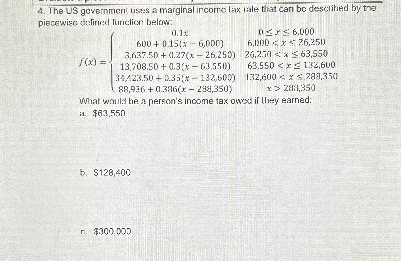 Solved The US government uses a marginal income tax rate | Chegg.com