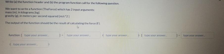 Solved Write (a) the function header and (b) the program | Chegg.com