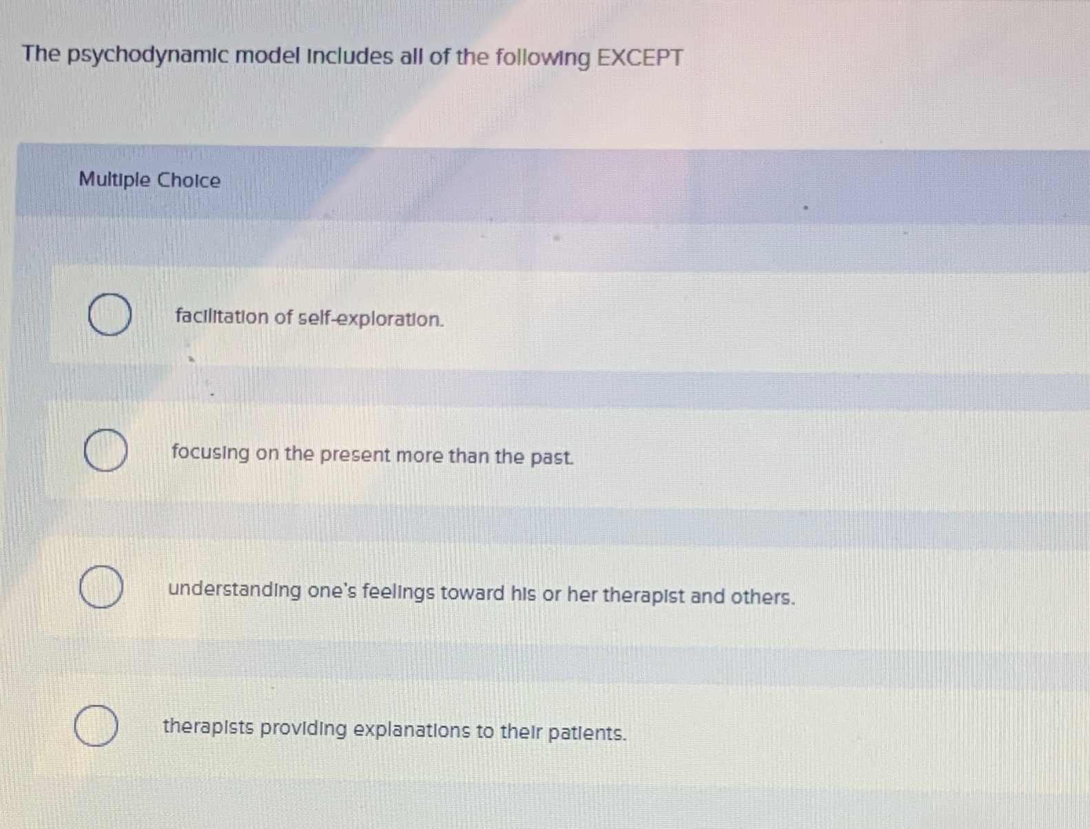 Solved The psychodynamic model Includes all of the following | Chegg.com