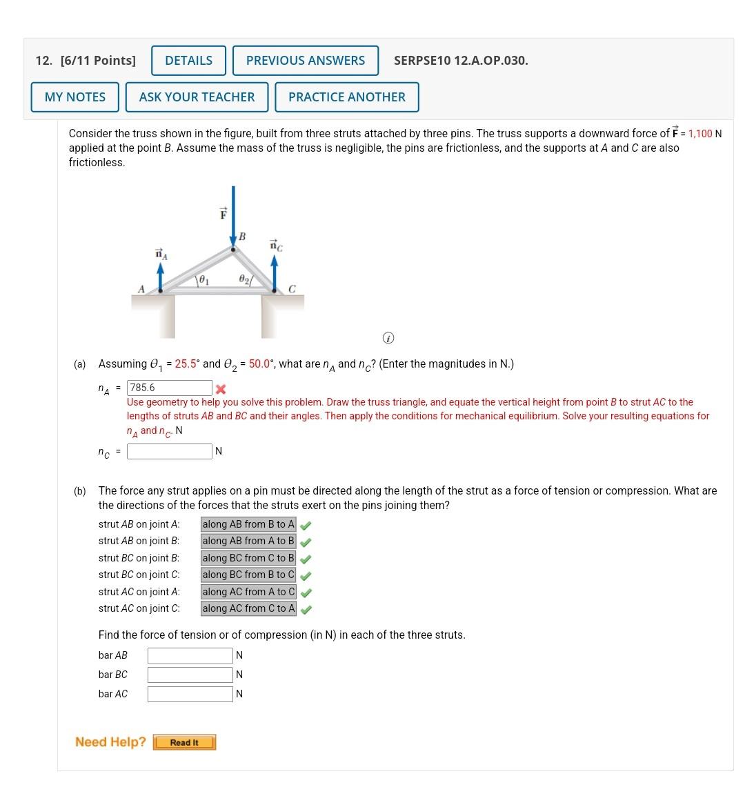 Consider the truss shown in the figure, built from three struts attached by three pins. The truss supports a downward force o