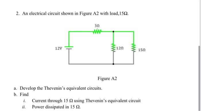 Solved 2. An electrical circuit shown in Figure A2 with | Chegg.com
