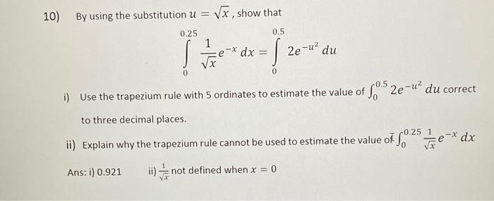 Solved 10) By using the substitution U = Vx, show that 0.5 1 | Chegg.com