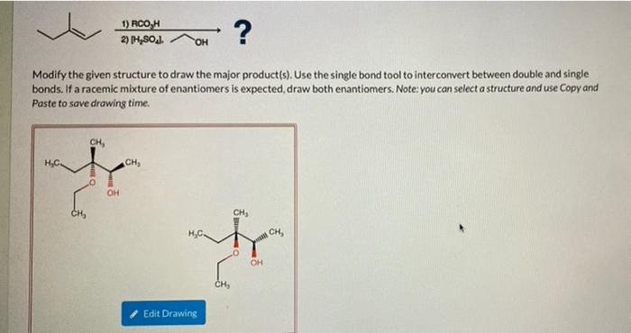 Solved 1) RCO,H 2) H,SO. ? OH Modify the given structure to | Chegg.com