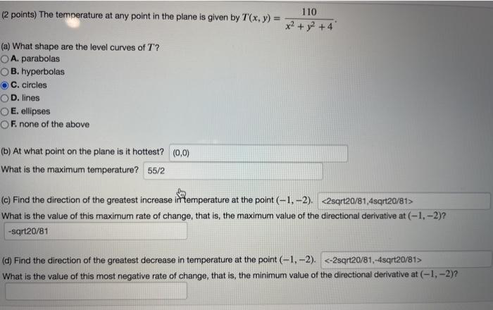 Solved (2 points) The temperature at any point in the plane | Chegg.com