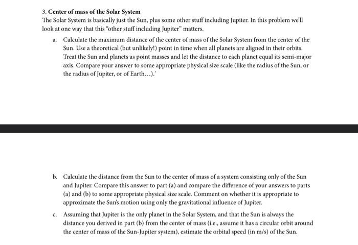 Solved 3. Center of mass of the Solar System The Solar | Chegg.com