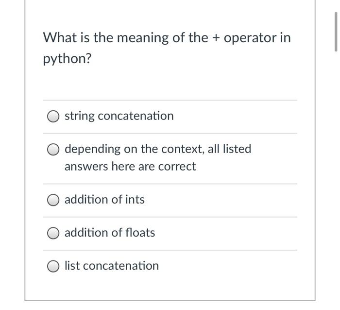 Solved What is the meaning of the + operator in python? | Chegg.com