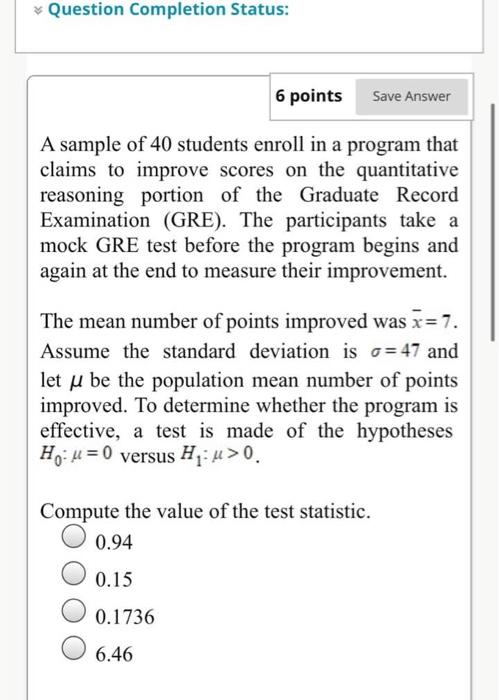 Solved Question Completion Status: 6 points Save Answer A | Chegg.com
