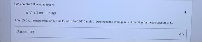 Solved Consider The Following Reaction; A(g)+B(g)→C(g) After | Chegg.com