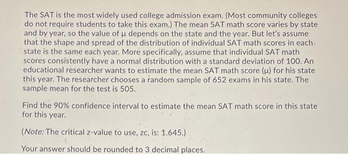 Solved The SAT is the most widely used college admission | Chegg.com