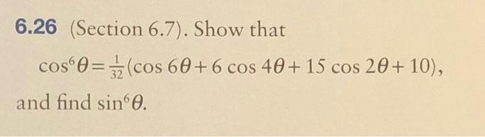 Solved 6.26 (Section 6.7). Show that | Chegg.com