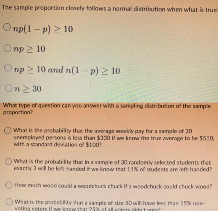 Solved The Sample Proportion Closely Follows A Normal Chegg Com