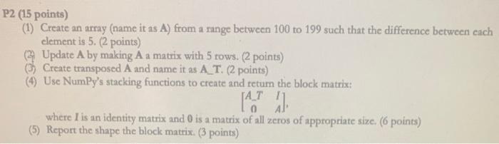 Solved 22 (15 points) (1) Create an array (name it as A) | Chegg.com