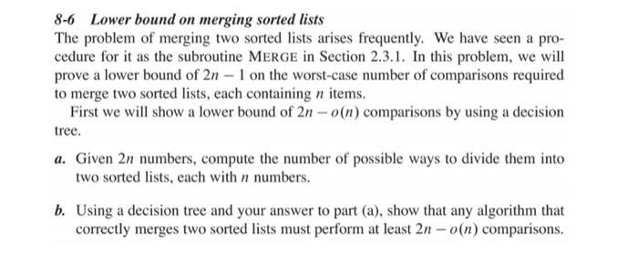 Solved 8 6 lower bound on merging sorted lists the problem chegg