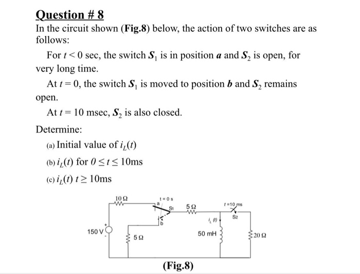 Solved Question #8 In The Circuit Shown (Fig. 8) Below, The | Chegg.com