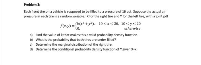 Solved Problem 3: Each Front Tire On A Vehicle Is Supposed | Chegg.com