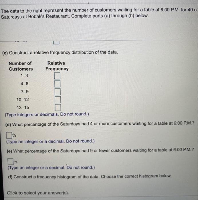 Solved The Data To The Right Represent The Number Of | Chegg.com