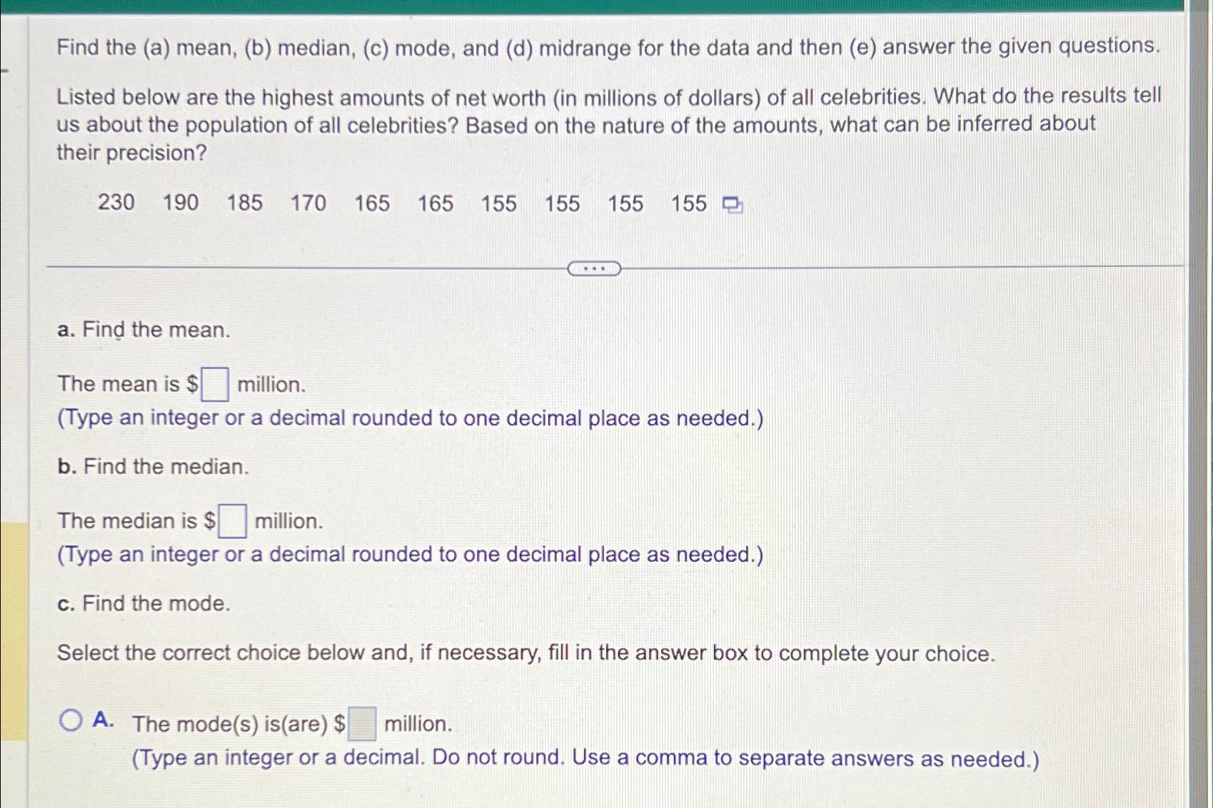 Solved Find the (a) ﻿mean, (b) ﻿median, (c) ﻿mode, and (d) | Chegg.com