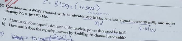 Solved C E-Blog2 (1+ SNR) 22) Consider an AWGN channel with | Chegg.com