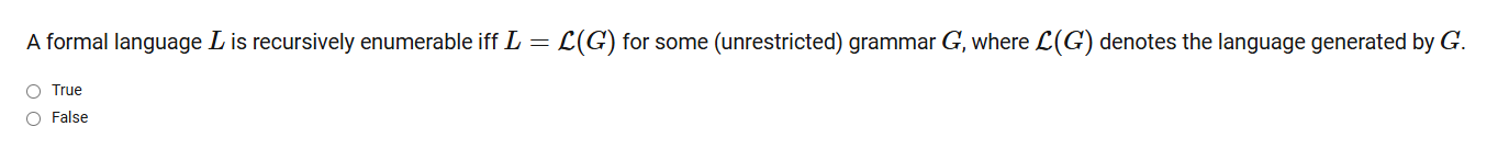 Solved A formal language L is recursively enumerable iff | Chegg.com