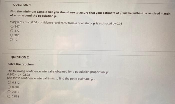 Solved QUESTION 1 Find the minimum sample size you should | Chegg.com