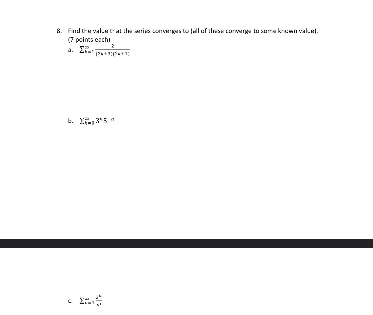 Solved Find the value that the series converges to (all of | Chegg.com