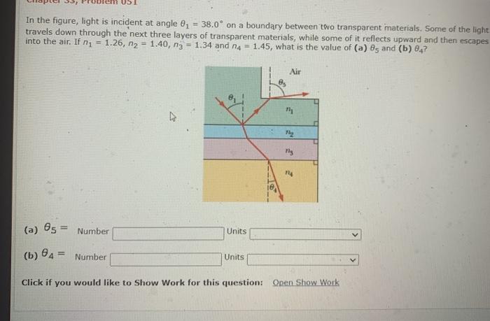 Solved In the figure, light is incident at angle 01 = 38.0° | Chegg.com