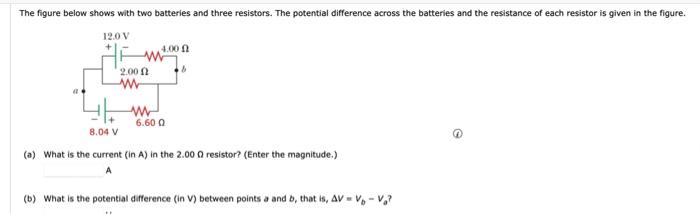 Solved The Figure Below Shows With Two Batteries And Three | Chegg.com