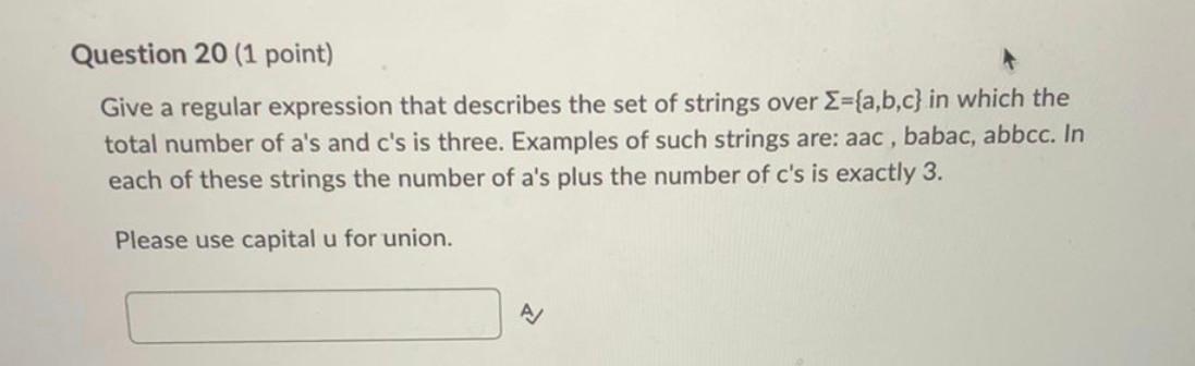 Solved Question 20 (1 point) Give a regular expression that | Chegg.com