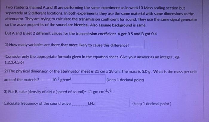 Solved Two students (named A and B) are performing the same | Chegg.com