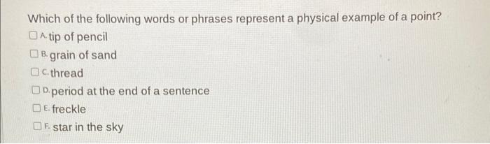 Solved Which of the following words or phrases represent a | Chegg.com