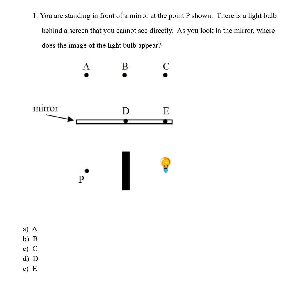 Solved 1 You Are Standing In Front Of A Mirror At The Point Chegg Solved 1 You Are Standing In Front Of A Mirror At The Point Chegg