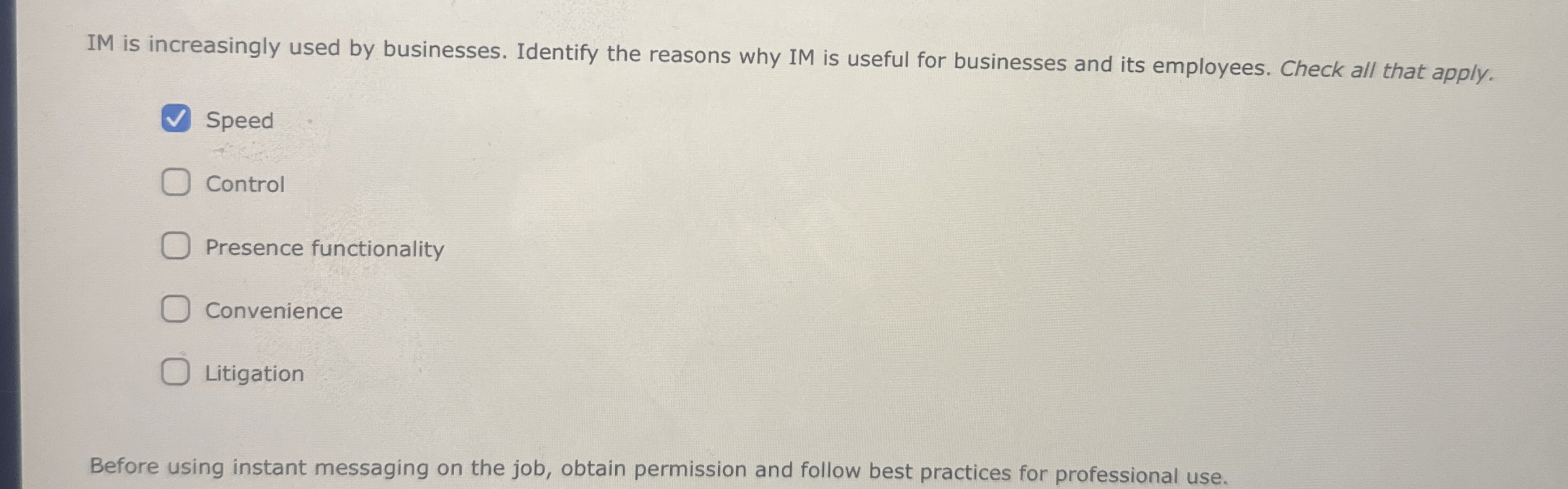 Solved IM is increasingly used by businesses. Identify the | Chegg.com
