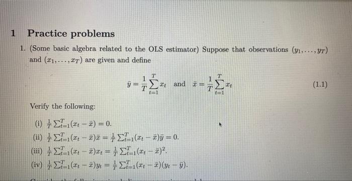Solved 1. (Some basic algebra related to the OLS estimator) | Chegg.com