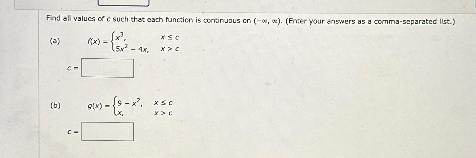 Solved Find all values of c ﻿such that each function is | Chegg.com