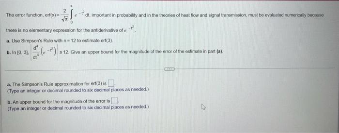 Solved The error function, erf (x)=π2∫0xe−t2dt, important in | Chegg.com