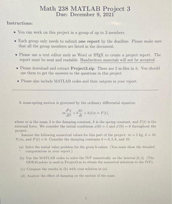 Math 238 MATLAB Project 3 Due: December 9, 2021 | Chegg.com