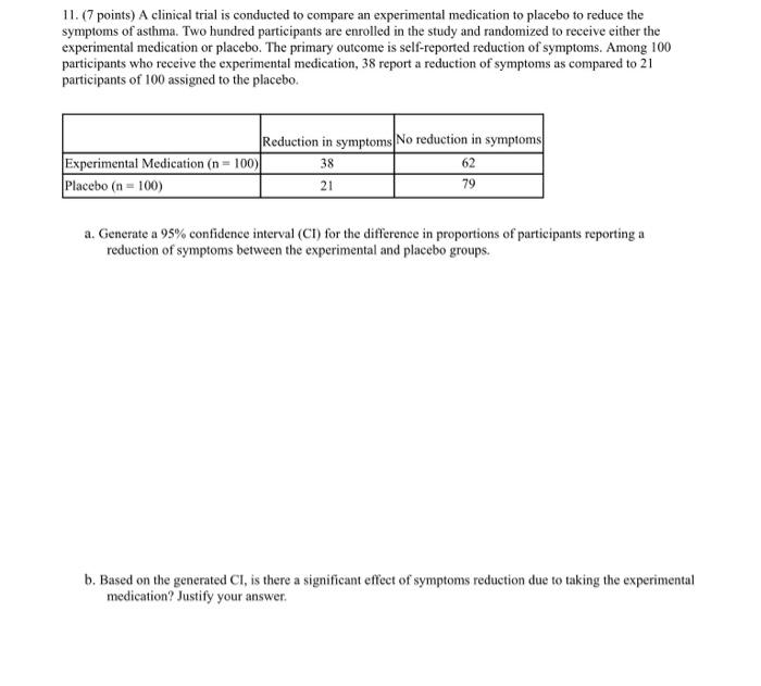 Solved 11. (7 points) A clinical trial is conducted to | Chegg.com