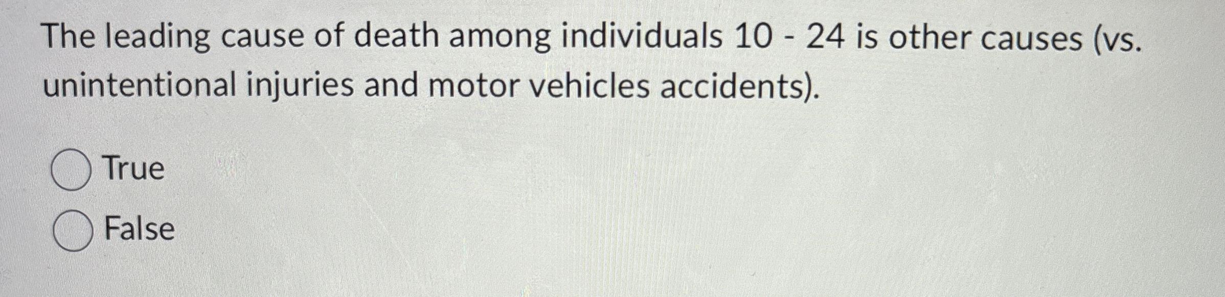 Solved The leading cause of death among individuals 10 - 24 | Chegg.com