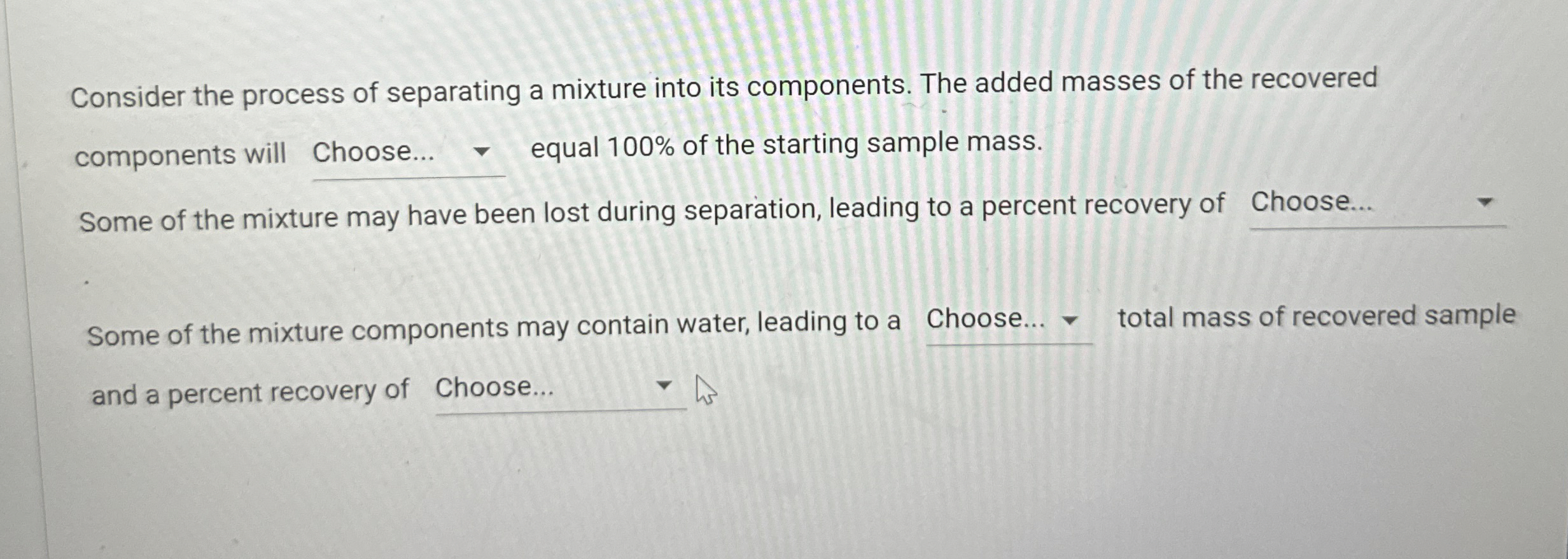 Solved Consider the process of separating a mixture into its | Chegg.com