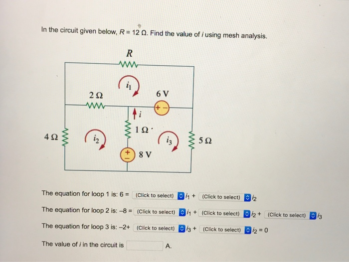 Solved In the circuit given below, R = 12 . Find the value | Chegg.com