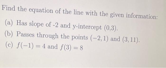 Solved Find The Equation Of The Line With The Given | Chegg.com