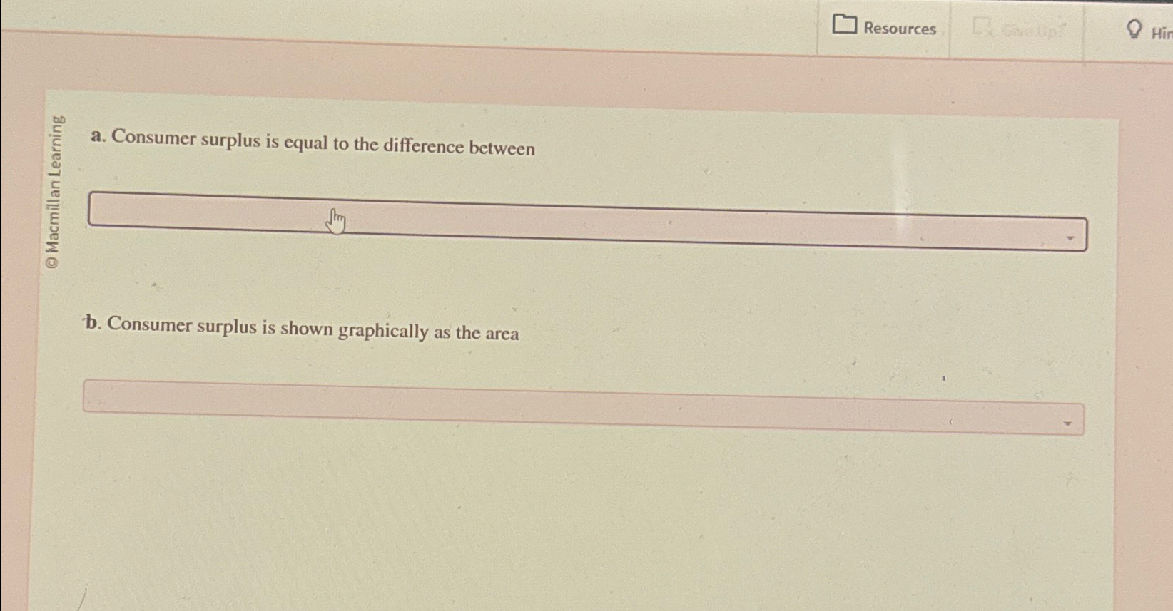 Solved ResourcesHia. ﻿Consumer surplus is equal to the | Chegg.com