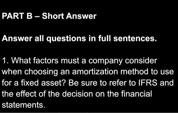 Solved PART B - Short Answer Answer All Questions In Full | Chegg.com