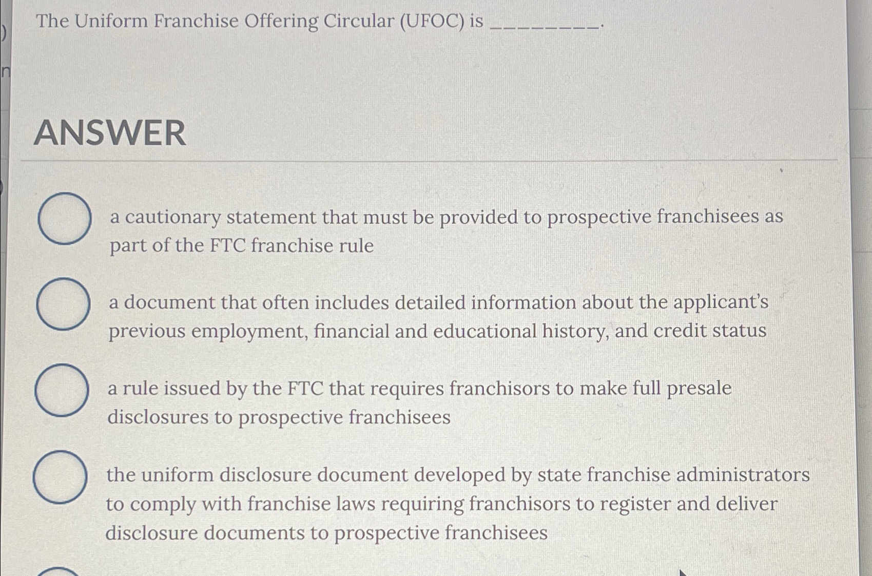 Solved The Uniform Franchise Offering Circular (UFOC)