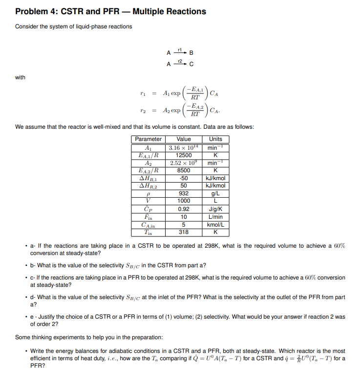 Solved Problem 4: CSTR And PFR - Multiple Reactions Consider | Chegg.com