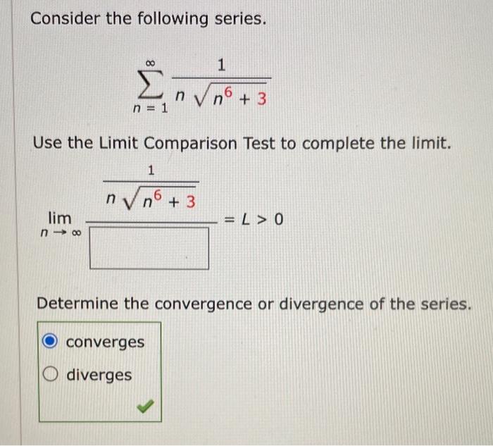 Solved Consider the following series. ∑n=1∞nn6+31 Use the | Chegg.com