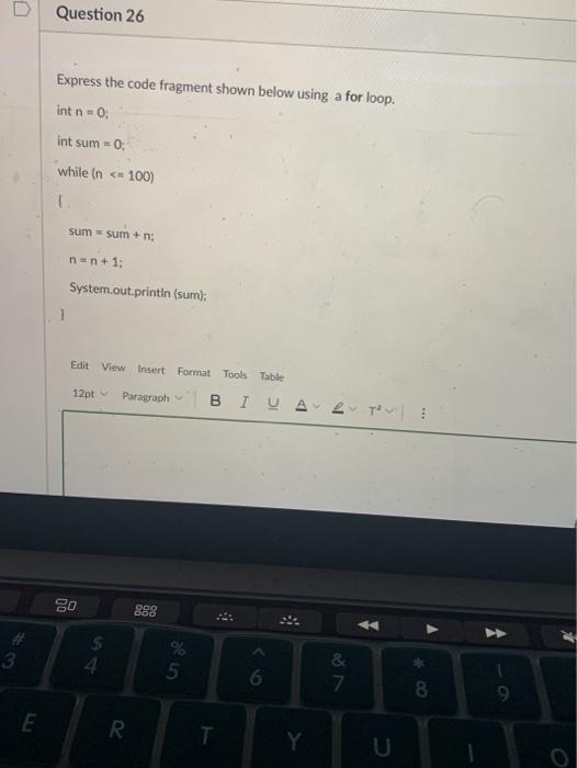 Solved Question 26 Express the code fragment shown below | Chegg.com