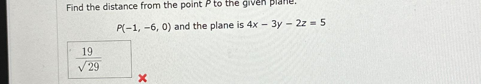 Solved Find the distance from the point P ﻿to the given | Chegg.com